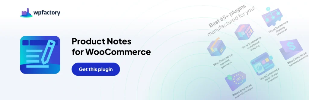 Product Notes for WooCommerce