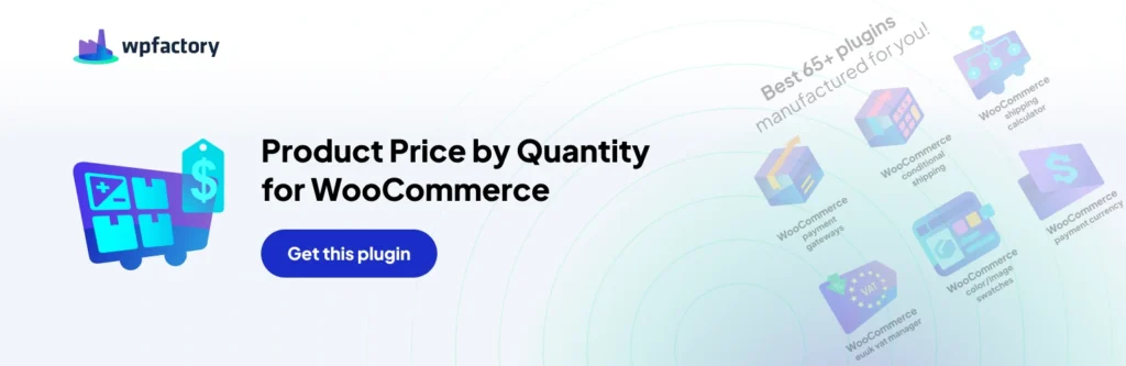 Product Price by Quantity for WooCommerce