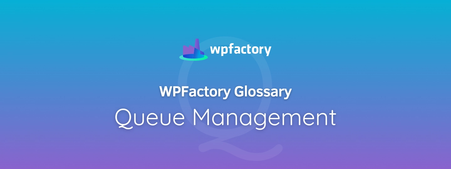 Queue Management