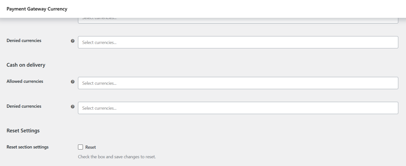 Restrict Currency options with allowed and denied currencies per payment gateway