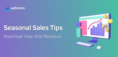 Seasonal Sales Tips Maximize Year-End Revenue