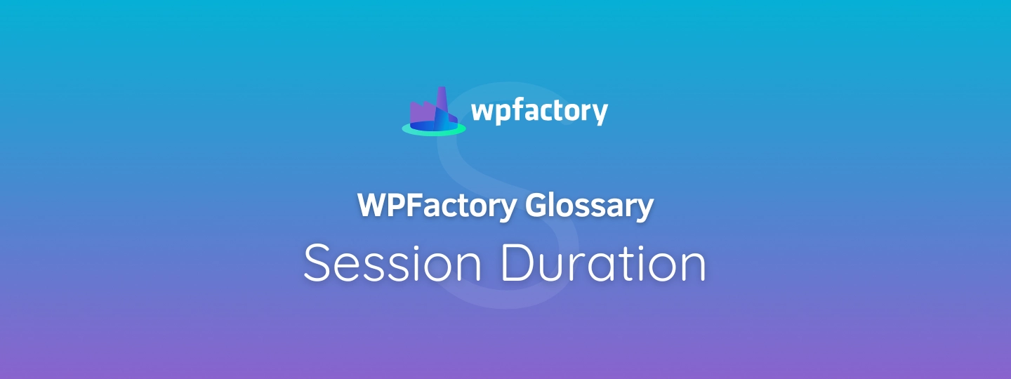 Session Duration Meaning & Examples