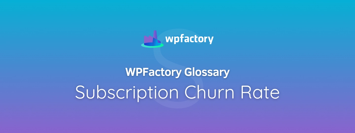 Subscription Churn Rate