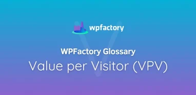 Value per Visitor (VPV)