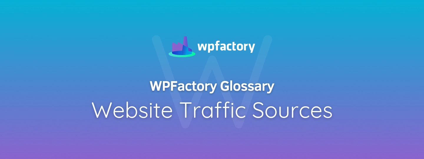 Website Traffic Sources