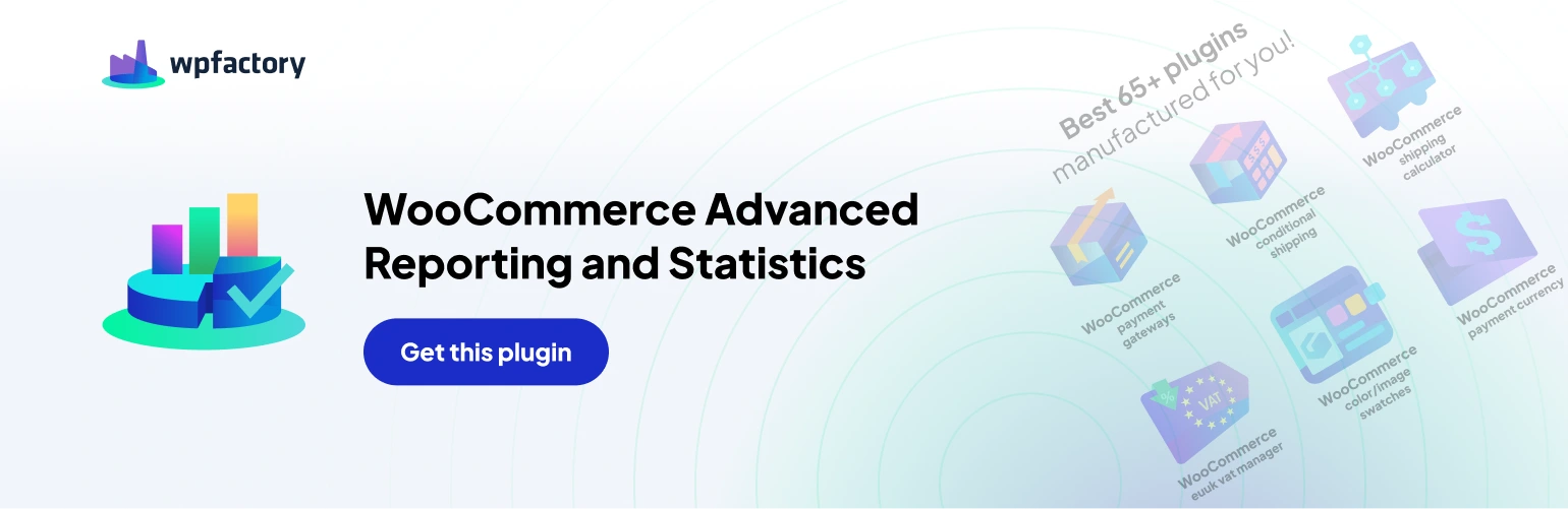 WooCommerce Advanced Reporting and Statistics