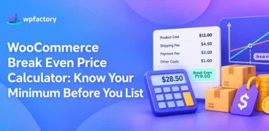 WooCommerce Break Even Price Calculator: Know Your Minimum Before You List