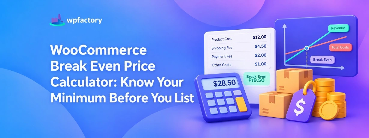 WooCommerce Break Even Price Calculator: Know Your Minimum Before You List