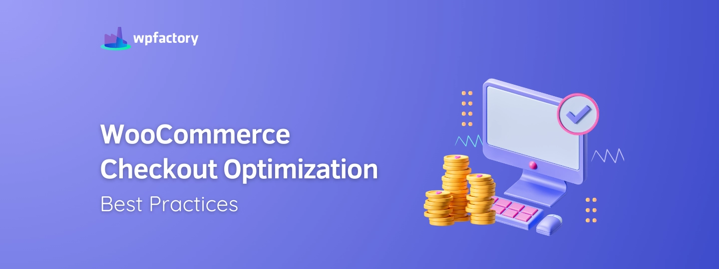 WooCommerce Checkout Optimization Best Practices