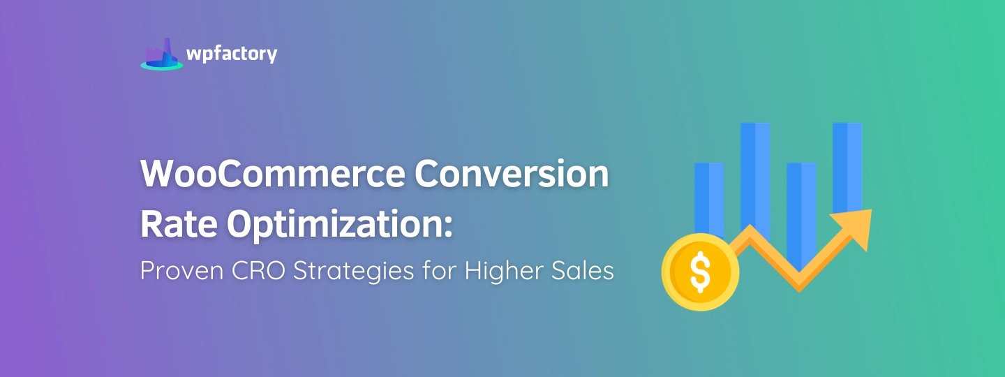 WooCommerce Conversion Rate Optimization: 17 Proven CRO Strategies for Higher Sales