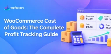 WooCommerce Cost of Goods: The Complete Profit Tracking Guide