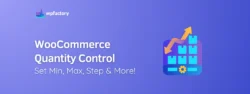 WooCommerce Quantity Control Set Min, Max, Step & More!