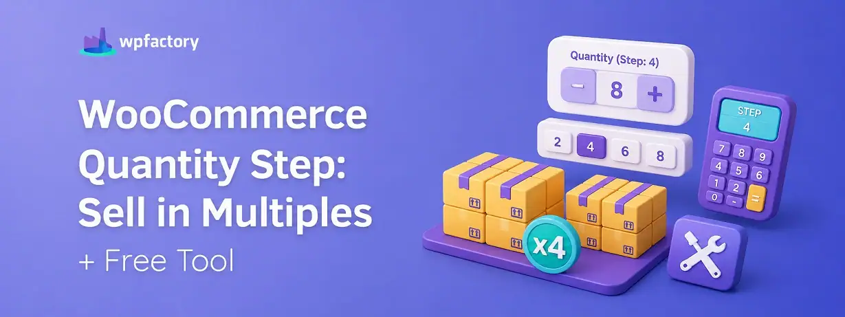 WooCommerce Quantity Step: Sell in Multiples (+Free Tool)