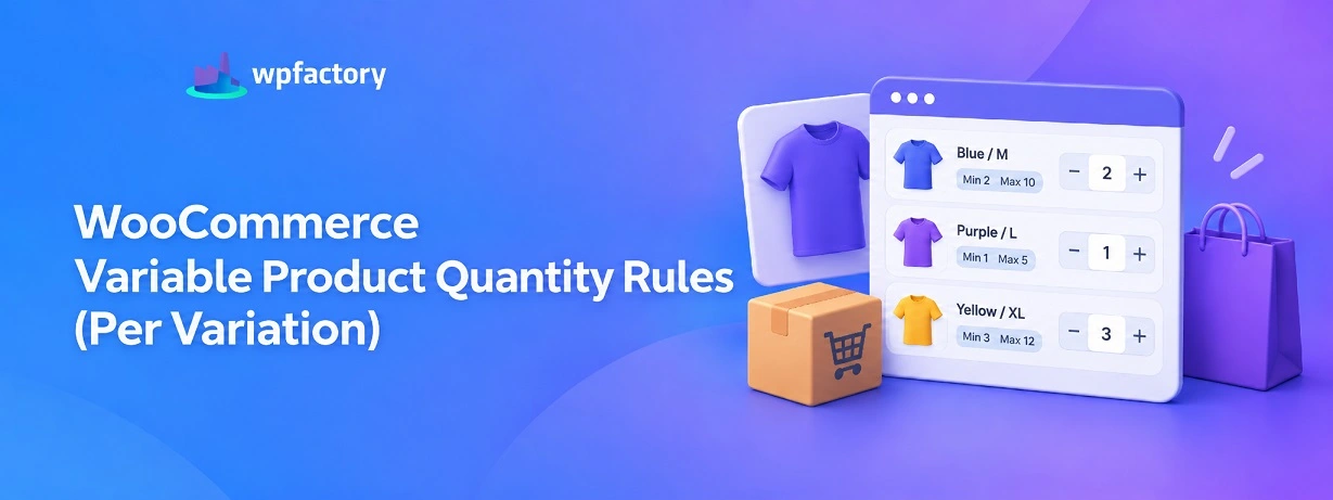 WooCommerce Variable Product Quantity Rules (Per Variation)