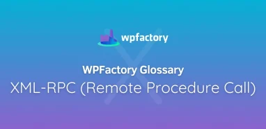 XML-RPC (Remote Procedure Call)