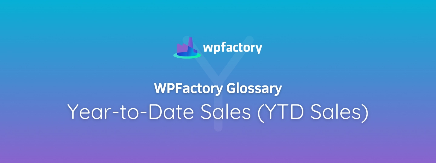 Year-to-Date Sales (YTD Sales)