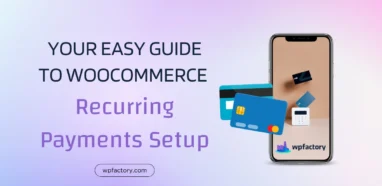 Your Easy Guide to WooCommerce Recurring Payments Setup