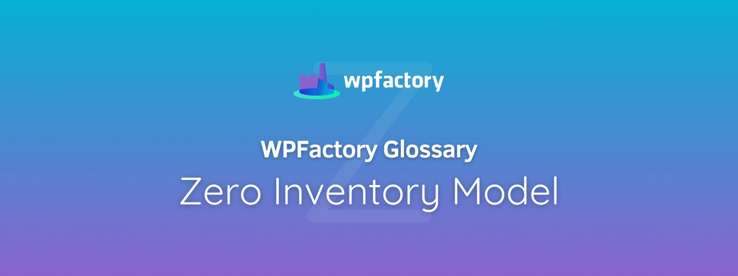 Zero Inventory Model