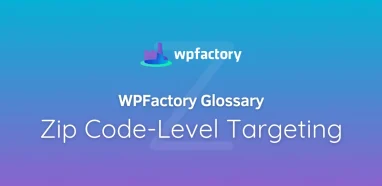 Zip Code-Level Targeting
