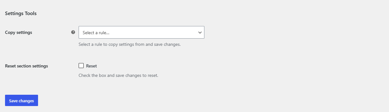 Settings Tools group on a rule section showing Copy settings and Reset section settings
