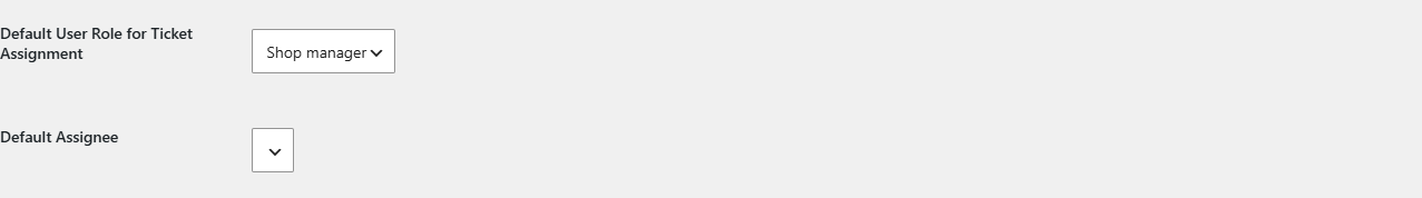 Settings > General showing Default User Role for Ticket Assignment and Default Assignee