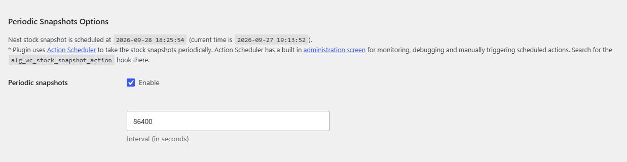 General section, Periodic Snapshots Options with the "Next stock snapshot is scheduled at" message, the Periodic snapsho