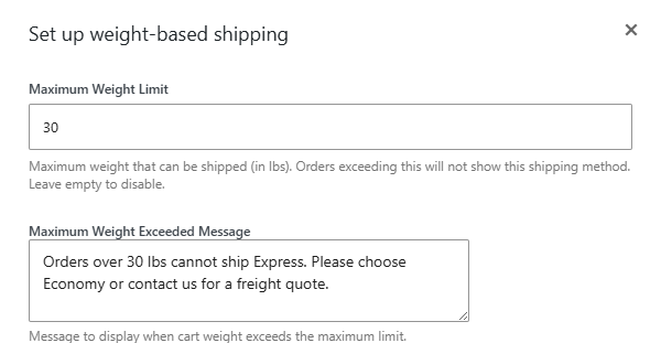 Weight-Based Shipping settings modal, Maximum Weight Limit and Maximum Weight Exceeded Message fields filled in